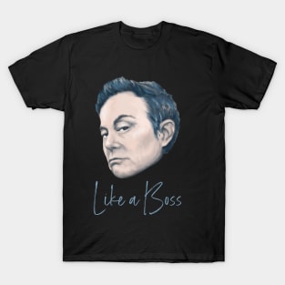 Like a Boss T-Shirt